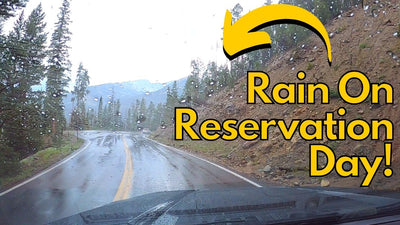 Rain On Reservation Day! <br> Rocky Mountain National Park!