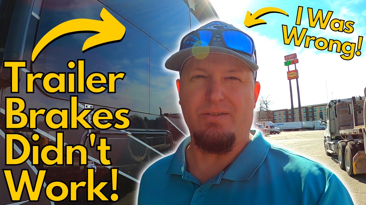 Trailer Brakes Didn’t Work! I Was Wrong! – PavingNewPaths