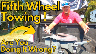 Fifth Wheel Towing! <br>What’s The Best Setup?