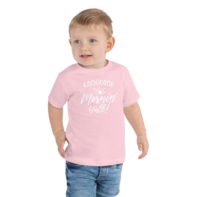 Goooood Mornin' Yall Toddler T-shirt