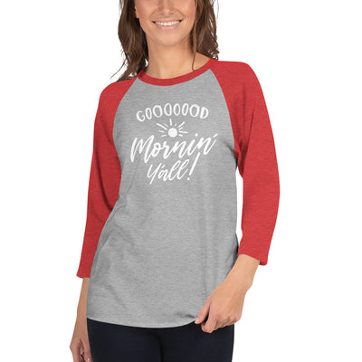 Goooood Mornin' Yall Raglan Shirt